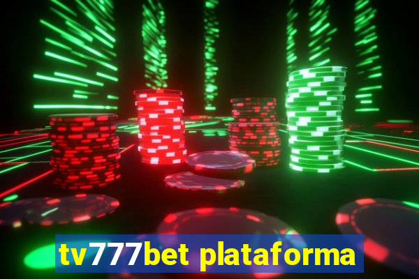 tv777bet plataforma